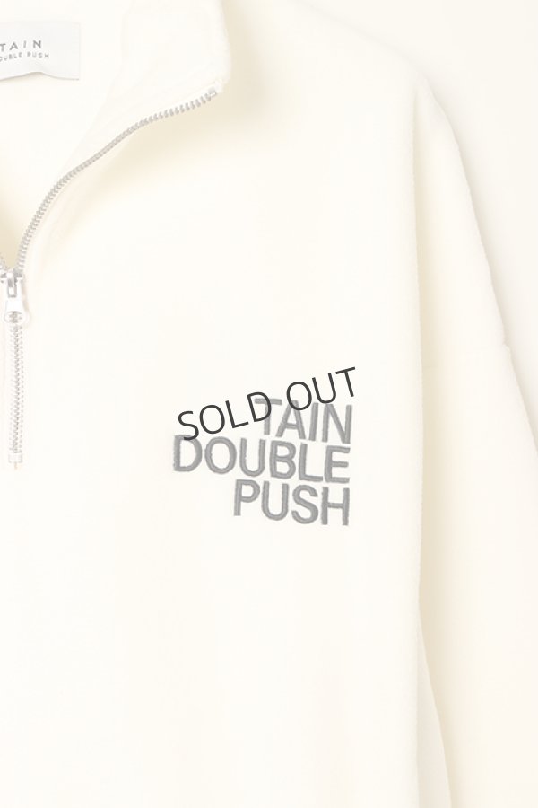 画像4: TAIN DOUBLE PUSH タインダブルプッシュ DOUBLE PUSH HALF ZIP FLEECE{-BBA} (4)